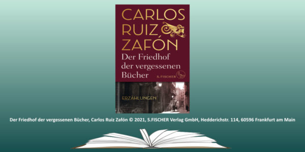 Read more about the article Buchtipp: Der Friedhof der vergessenen Bücher